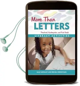 More Than Letters: Literacy Activities for Preschool, Kindergarten, and First Grade Audiobook download free by Sally Moomaw