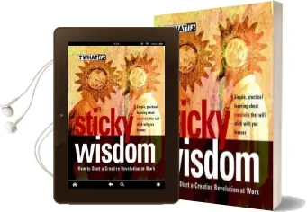 Sticky Wisdom: How to Start a Creative Revolution at Work Audiobook download free by Dave Allan