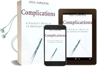 Complications: A Surgeon'S Notes on an Imperfect Science Audiobook download free by Atul Gawande