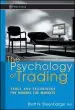 Audiobook The Psychology of Trading: Tools and Techniques for Minding the Markets author Brett N. Steenbarger