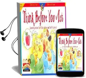 Think Before you act: Learning About Self-Discipline and Self-Control Audiobook download free by Creative Teaching Press