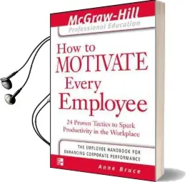 How to Motivate Every Employee Audiobook download free by Anne Bruce