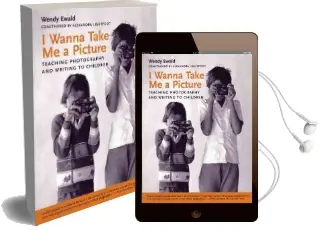 I Wanna Take me a Picture Audiobook download free by Alexandra Lightfoot