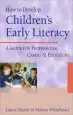 Audiobook How to Develop Children'S Early Literacy: A Guide for Professional Carers and Educators author Laurie Makin