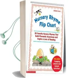 Nursery Rhyme Flip Chart: 20 Favorite Nursery Rhymes That Build Phonemic Awareness and Inspire a Love of Reading Audiobook download free by Scholastic Inc