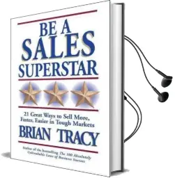 Be a Sales Superstar! 21 Great Ways to Sell More, Faster, Easier in Tough Markets Audiobook download free by Brian Tracy
