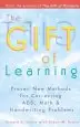 Audiobook Gift of Learning: Proven new Methods for Correcting Add, Math & Handwriting Problems author Ronald D. Davis