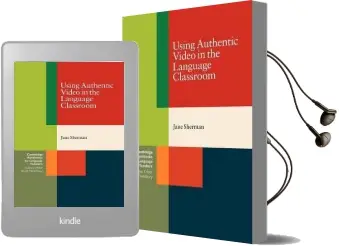 Cambridge Handbooks for Language Teachers: Using Authentic Video in the Language Classroom Audiobook download free by Jane Sherman