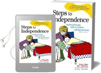 Steps to Independence: Teaching Everyday Skills to Children With Special Needs Audiobook download free by Bruce L. Baker