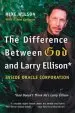 Audiobook The Difference Between god and Larry Ellison: *God Doesn'T Think He'S Larry Ellison author Mike Wilson