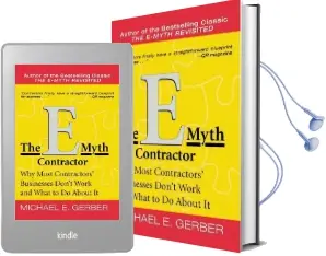 The E-Myth Contractor: Why Most Contractors' Businesses Don'T Work and What to do About it Audiobook download free by Michael E. Gerber