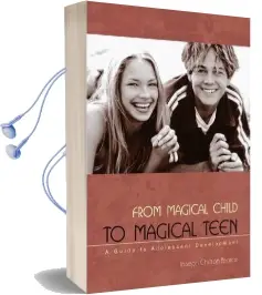 From Magical Child to Magical Teen: A Guide to Adolescent Development Audiobook download free by Joseph Chilton Pearce
