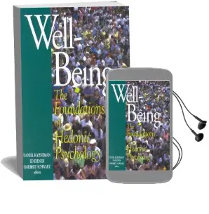Well-Being: Foundations of Hedonic Psychology Audiobook download free by Daniel Kahneman