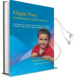 Giggle Time - Establishing the Social Connection: A Program to Develop the Communication Skills of Children With Autism Audiobook download free by Susan Aud Sonders
