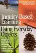 Audiobook Inquiry-Based Learning Using Everyday Objects: Hands-On Instructional Strategies That Promote Active Learning in Grades 3-8 author Amy Edmonds Alvarado