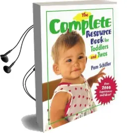 The Complete Resource Book for Toddlers and Twos: Over 2000 Experiences and Ideas Audiobook download free by Pamela Byrne Schiller