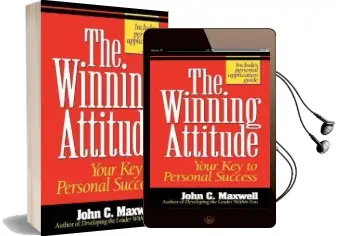 The Winning Attitude: Your key to Personal Success Audiobook download free by John C. Maxwell