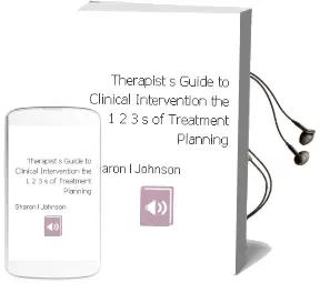 Therapist'S Guide to Clinical Intervention: The 1-2-3'S of Treatment Planning Audiobook download free by Sharon L. Johnson