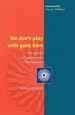 Audiobook We Don'T Play With Guns Here author Penny Holland