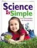 Audiobook Science is Simple: Over 250 Activities for Children 3-6 author Peggy Ashbrook