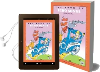 The Book of Echo Songs: I'Ll Sing After you Audiobook download free by John M. Feierabend
