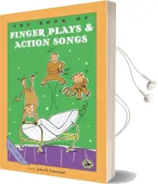 The Book of Finger Plays & Action Songs: Let'S Pretend Audiobook download free by John M. Feierabend