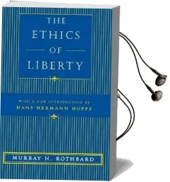 The Ethics of Liberty Audiobook download free by Murray N. Rothbard