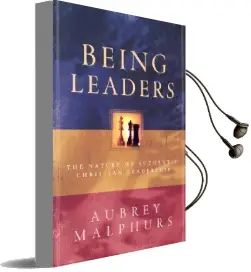 Being Leaders: The Nature of Authentic Christian Leadership Audiobook download free by Aubrey Malphurs