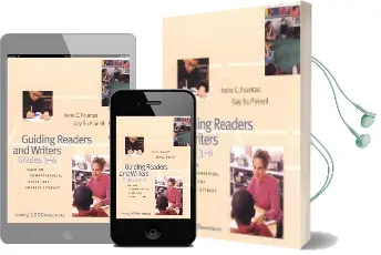 Guiding Readers and Writers (Grades 3-6): Teaching Comprehension, Genre, and Content Literacy Audiobook download free by Irene C. Fountas