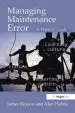 Audiobook Managing Maintenance Error: A Practical Guide author James Reason