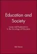 Audiobook Education and Society: Issues and Explanations in the Sociology of Education author Rob Moore
