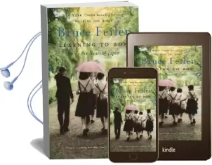 Learning to bow: Inside the Heart of Japan Audiobook download free by Bruce Feiler