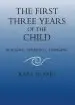 Audiobook The First Three Years of the Child: Walking, Speaking, Thinking author Karl König