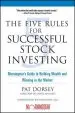 Audiobook The Five Rules for Successful Stock Investing: Morningstar'S Guide to Building Wealth and Winning in the Market author Pat Dorsey