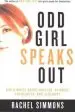 Audiobook Odd Girl Speaks out: Girls Write About Bullies, Cliques, Popularity, and Jealousy author Rachel Simmons