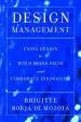 Audiobook Design Management: Using Design to Build Brand Value and Corporate Innovation author Brigitte Borja De Mozota