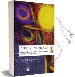 Different Minds: Gifted Children With Ad/Hd, Asperger Syndrome, and Other Learning Deficits Audiobook download free by Deirdre V. Lovecky