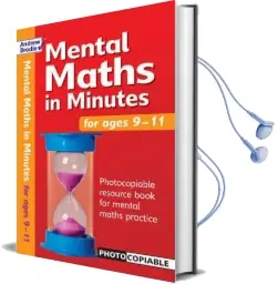 Mental Maths in Minutes for Ages 9-11: Photocopiable Resources Book for Mental Maths Practice Audiobook download free by Andrew Brodie