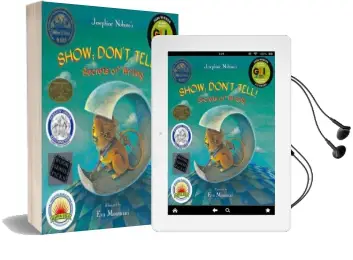 Show; Don'T Tell!: Secrets of Writing Audiobook download free by Josephine Nobisso