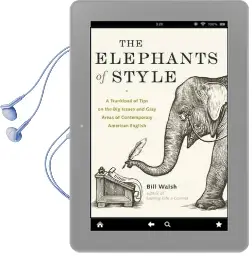 The Elephants of Style Audiobook download free by Bill Walsh