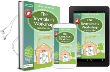 The Toymaker'S Workshop and Other Tales: Role Play in the Early Years Drama Activities for 3-7 Year-Olds Audiobook download free by Judith Ackroyd