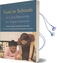 Trust in Schools: A Core Resource for Improvement Audiobook download free by Barbara L. Schneider