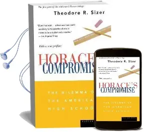 Horace'S Compromise: The Dilemma of the American High School Audiobook download free by Theodore R. Sizer