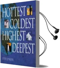 Hottest, Coldest, Highest, Deepest Audiobook download free by Steve Jenkins