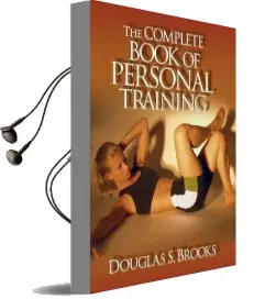 The Complete Book of Personal Training Audiobook download free by Douglas Brooks