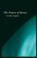 Audiobook The Nature of Money author Geoffrey Ingham