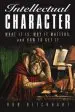 Audiobook Intellectual Character: What it is, why it Matters, and how to get it author Ron Ritchhart