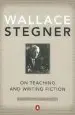 Audiobook On Teaching and Writing Fiction author Wallace Stegner