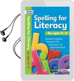 Spelling for Literacy for Ages 8-9 Audiobook download free by Andrew Brodie