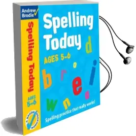 Spelling Today for Ages 5-6 Audiobook download free by Andrew Brodie